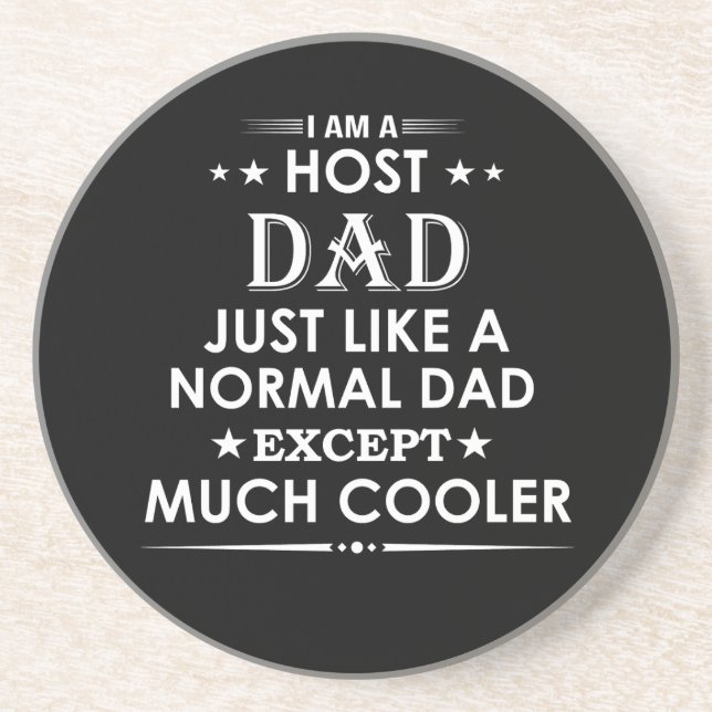 Host Dad just like normal Dad except much cooler Coaster (Front)