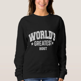 Host World's Greatest 2nd Décor Theme Sweatshirt