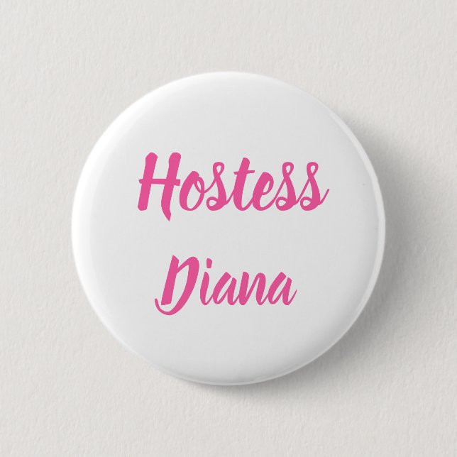 Hostess Pink Custom Name Gifts Wedding 2 Inch Round Button (Front)