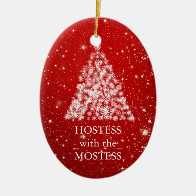 Hostess with the Mostess Christmas Xmas Ceramic Ornament (Front)