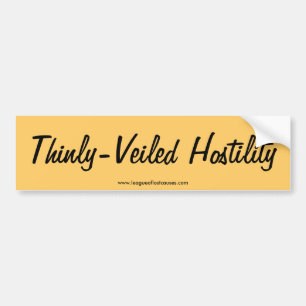 "Hostile" bumper sticker