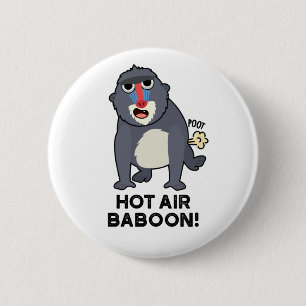 Hot Air Baboon Funny Farting Monkey Pun 2 Inch Round Button