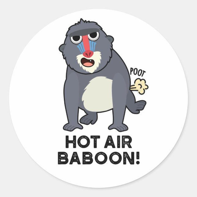 Hot Air Baboon Funny Farting Monkey Pun  Classic Round Sticker (Front)