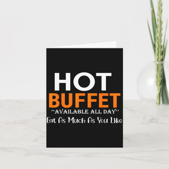 Hot Buffet Available All Day Eat As Much As You Li Card (Front)