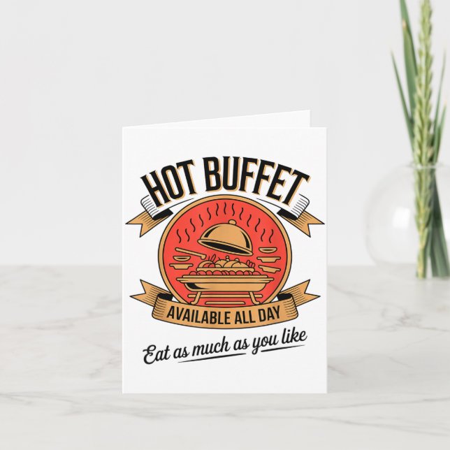 Hot Buffet Available All Day Eat As Much As You Li Card (Front)