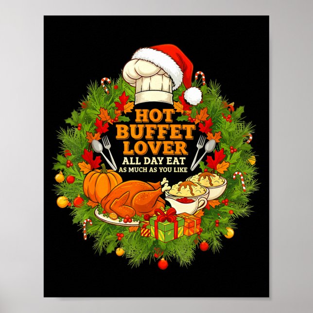 Hot Buffet Available All Day Eat Funny Holiday Foo Poster (Front)