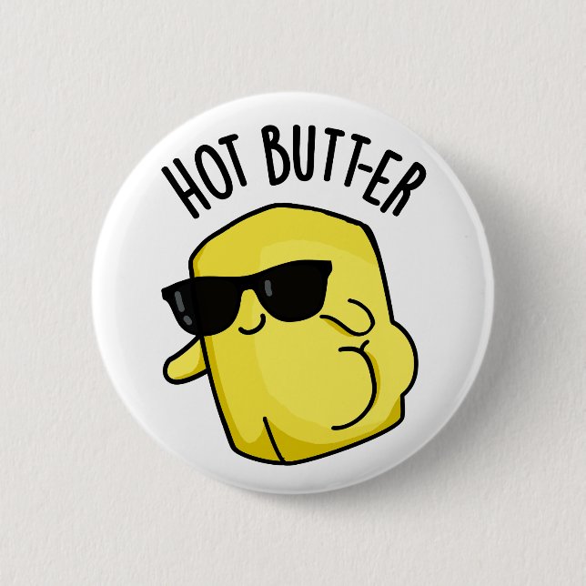 Hot Butter Funny Food Pun  2 Inch Round Button (Front)