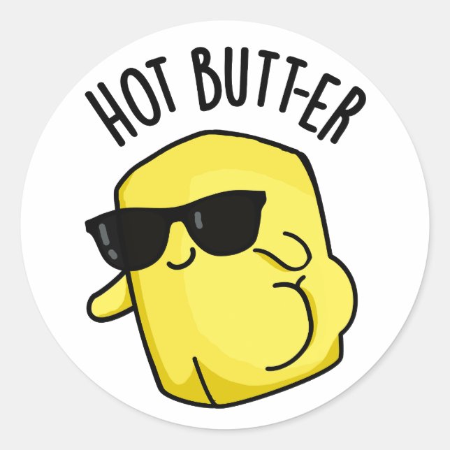 Hot Butter Funny Food Pun  Classic Round Sticker (Front)