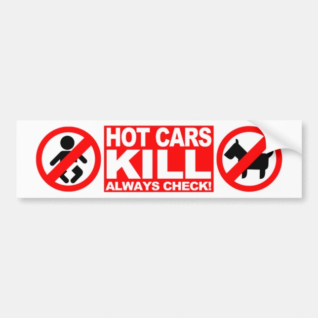 Hot Cars Kill - Always Check Bumper Sticker (Front)