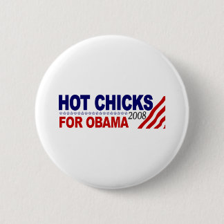 Hot Chicks For Obama 2 Inch Round Button