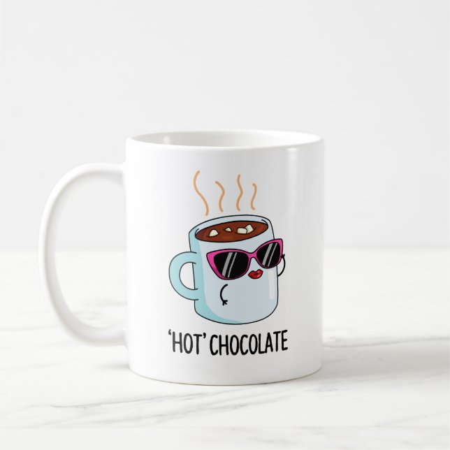 Hot Chocolate Funny Drink Pun  Coffee Mug (Left)