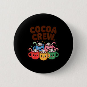 Hot Chocolate Matching Pajamas Cocoa Crew Cute Chr 2 Inch Round Button
