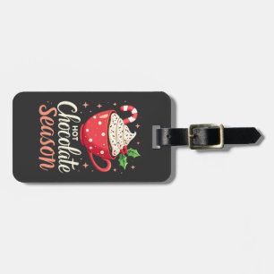 Hot Chocolate Season Christmas Lovers  Luggage Tag