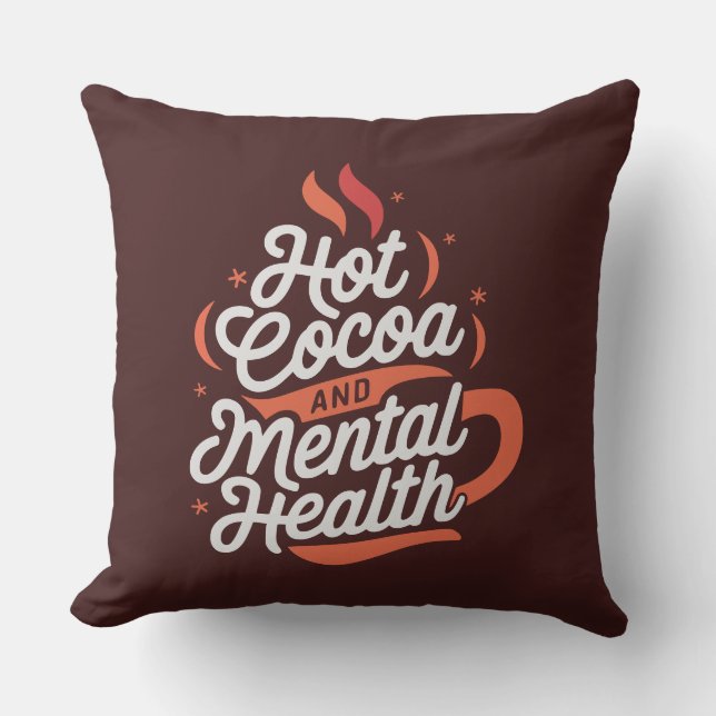 Hot Cocoa and Mental Health Personalized Throw Pillow (Front)