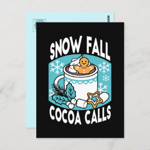 Hot Cocoa and Winter Charm - Snow Fall Cocoa Calls Postcard