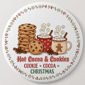 Hot Cocoa & Cookies Christmas 6 Inch Round Button