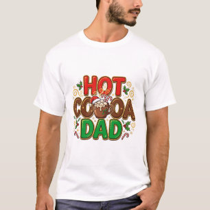 Hot Cocoa Dad Christmas T-Shirt
