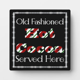 Hot Cocoa Served Here Plaque