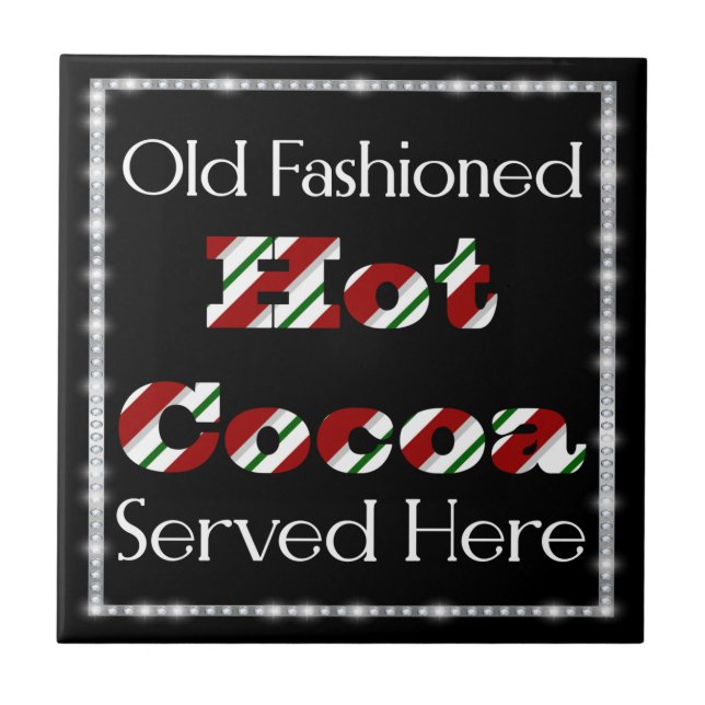 Hot Cocoa Served Here Tile (Front)
