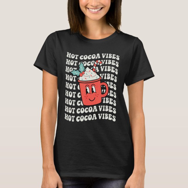 Hot Cocoa Vibes Retro Christmas Peppermint Hot Cho T-Shirt (Front)