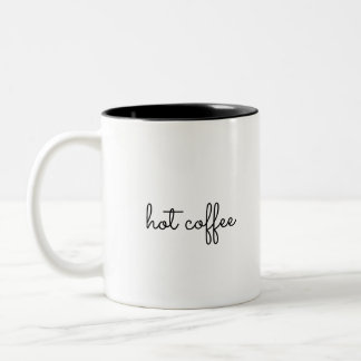 hot coffee Two-Tone coffee mug