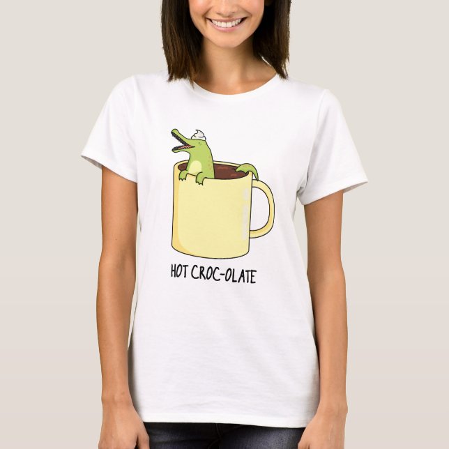 Hot Croc-colate Funny Crocodile Pun  T-Shirt (Front)