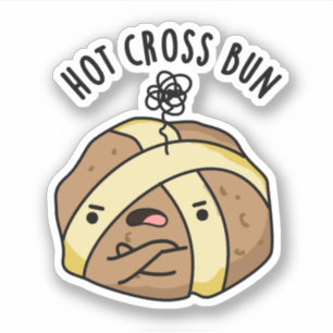 Hot Cross Bun Funny Food Pun