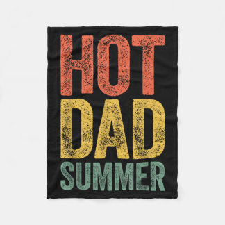 Hot Dad Summer Shirt Funny Men Daddy Fathers Day Fleece Blanket