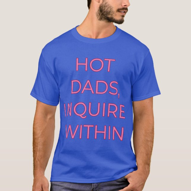HOT DADS friends T-Shirt (Front)