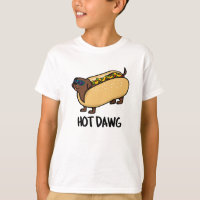Hot Dawg Funny Hot Dog In A Bun Pun