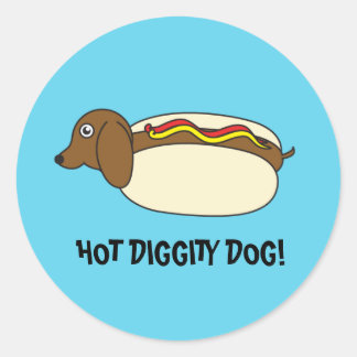 HOT DIGGITY DOG! CLASSIC ROUND STICKER