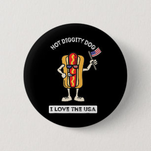 Hot Diggity Dog July 4th Patriotic BBQ Picnic Cook 2 Inch Round Button