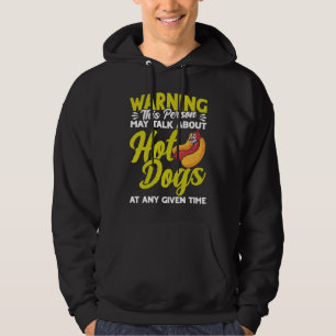 Hot Dog Adult Humor Talk About Hot Dogs Hoodie