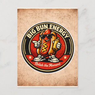 Hot Dog - Big Bun Energy - Foodie Fiends Postcard