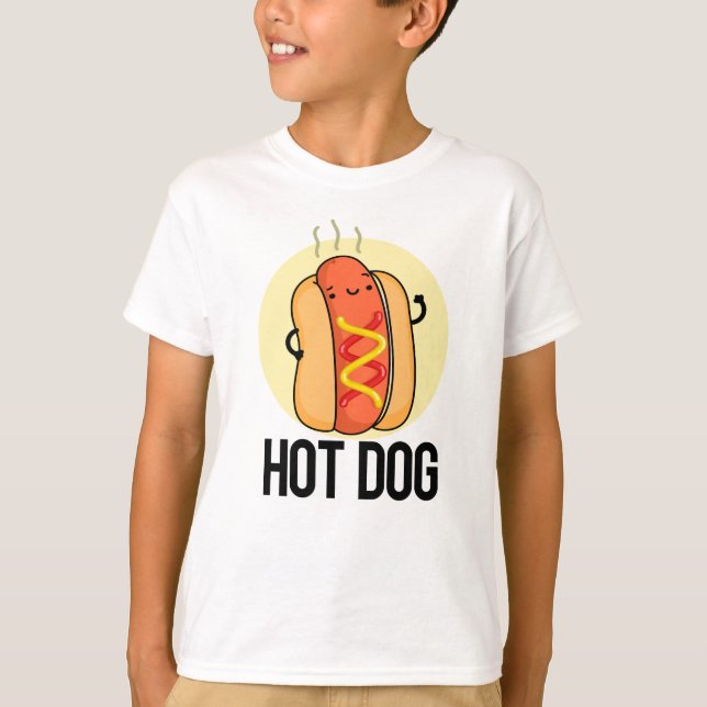 Hot Dog Funny Snack Pun  T-Shirt (Front)