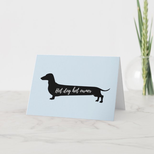 Hot dog hot owner wiener valentines card (Front)