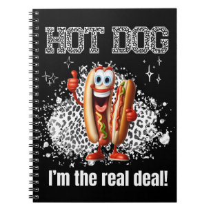 Hot dog! I’m The Real Deal Notebook