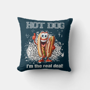 Hot dog! I’m The Real Deal Throw Pillow
