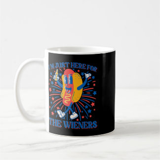 Hot Dog I'm Just Here For The Wieners 4th Of July Coffee Mug