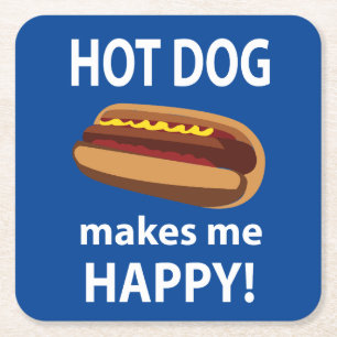 Hot Dog Makes Me Happy Hot Dog  Square Paper Coaster