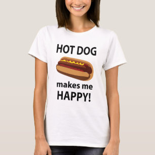 Hot Dog Makes Me Happy Hot Dog T-Shirt