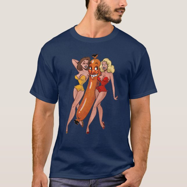 Hot Dog with the Ladies T-Shirt (Front)