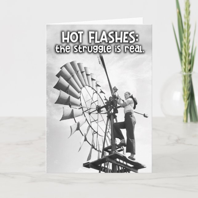 Hot Flashes - The Struggle is Real Card (Front)