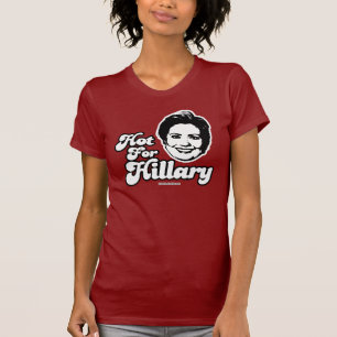Hot for Hillary T-shirt