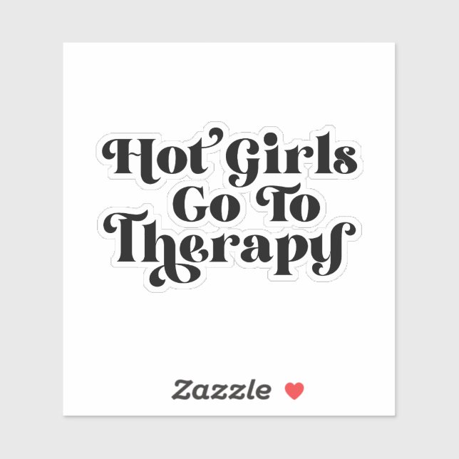 Hot Girls Go To Therapy (Sheet)