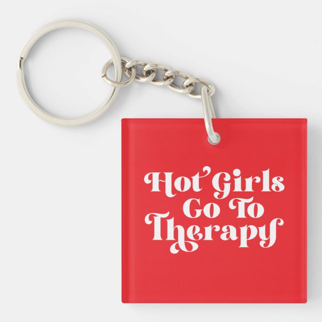 Hot Girls Go To Therapy Keychain (Front)