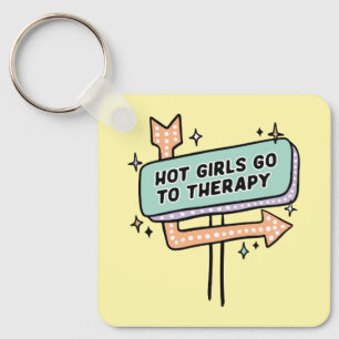 Hot Girls Go To Therapy Retro Sign Keychain
