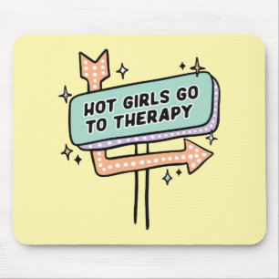 Hot Girls Go To Therapy Retro Sign Mouse Pad