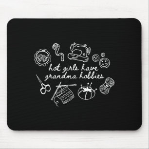 Hot girls have grandma hobbies thrifting trend mouse pad