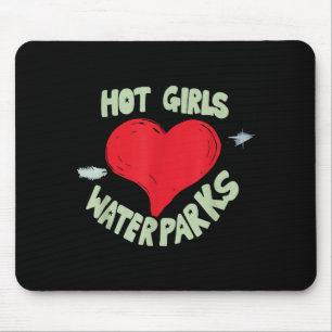 Hot Girls Love Water Parks Heart Arrow Mouse Pad